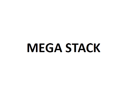 MEGA STACK