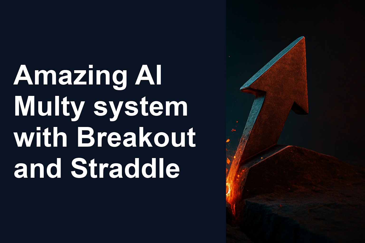 Amazing AI Multy system with Breakout and Straddle Review